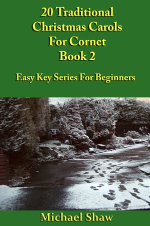 20 Traditional Christmas Carols For Cornet: Book 2