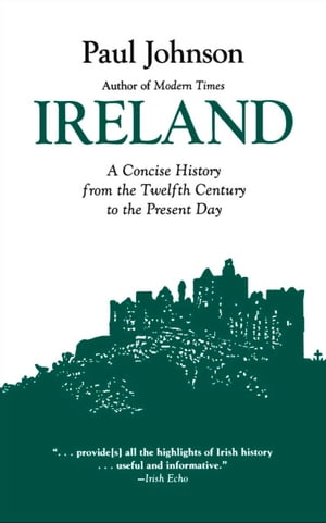Ireland A Concise History from the Twelfth Century to the Present DayŻҽҡ[ Pau...