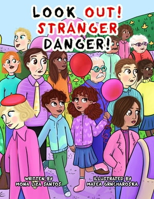 Look Out! Stranger Danger!