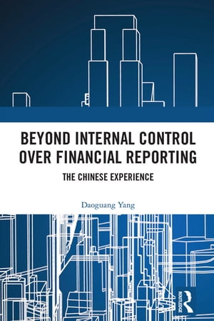 Beyond Internal Control over Financial Reporting