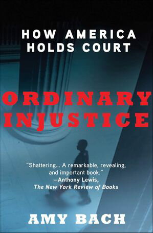 Ordinary Injustice