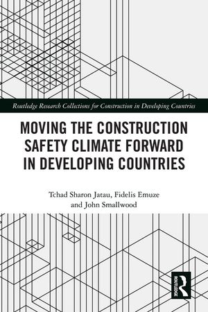 Moving the Construction Safety Climate Forward in Developing Countries