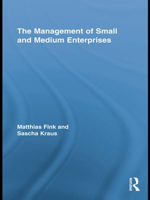 The Management of Small and Medium Enterprises