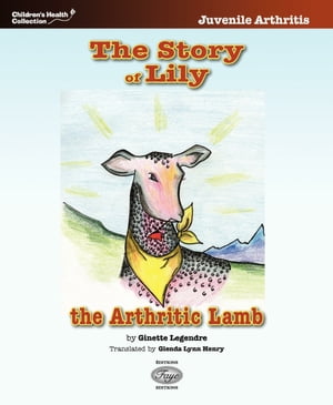 The Story of Lily, the Arthritic Lamb