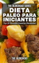 Dieta Paleo para Iniciantes - Top 30 Receitas Caseiras Reveladas【電子書籍】[ The Blok...