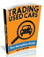 How to Buy and Sell Cars for Profit (Book 1/2 : Buying)