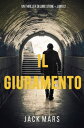 ŷKoboŻҽҥȥ㤨Il Giuramento (Un thriller di Luke Stone ? Libro SecondoŻҽҡ[ Jack Mars ]פβǤʤ399ߤˤʤޤ