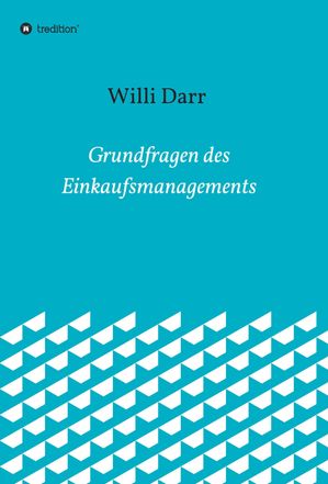 Grundfragen des Einkaufsmanagements