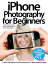 iPhone Photography for Beginners