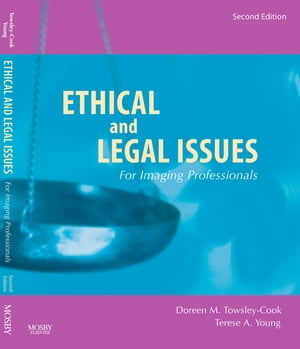 Ethical and Legal Issues for Imaging Professionals