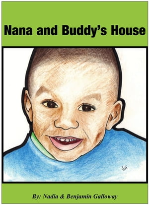 NANA AND BUDDY'S HOUSE