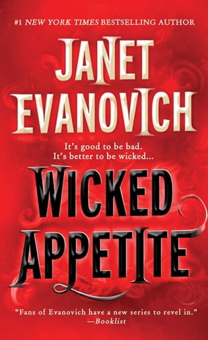 ŷKoboŻҽҥȥ㤨Wicked AppetiteŻҽҡ[ Janet Evanovich ]פβǤʤ1,438ߤˤʤޤ