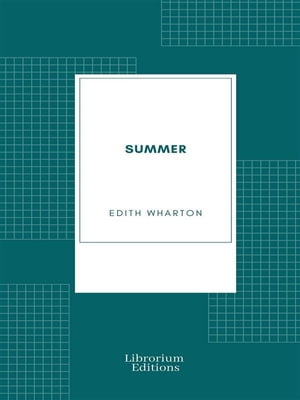 SummerŻҽҡ[ Edith Wharton ]