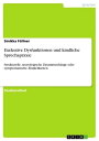 Exekutive Dysfunktionen und kindliche Sprechapraxie Strukturelle, neurologische Zusammenh?nge oder symptomatische ?hnlichkeiten