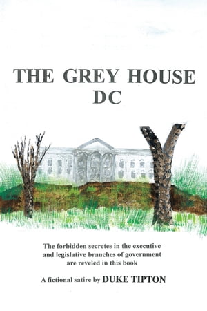 ŷKoboŻҽҥȥ㤨The Grey House DcŻҽҡ[ Duke Tipton ]פβǤʤ468ߤˤʤޤ
