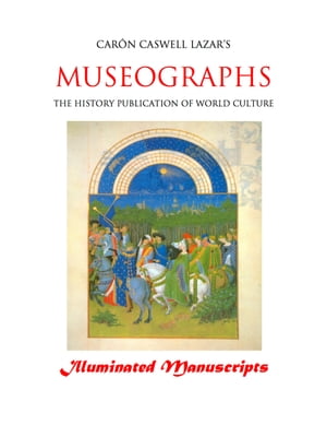 Museographs: Illuminated Manuscripts