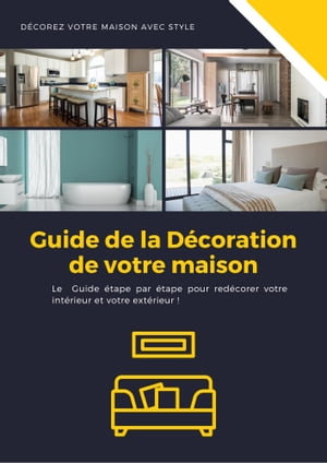 Le guide de la décoration