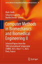 Computer Methods in Biomechanics and Biomedical Engineering II Selected Papers from the 18th International Symposium CMBBE 2023, May 3-5, 2023, Paris, France【電子書籍】