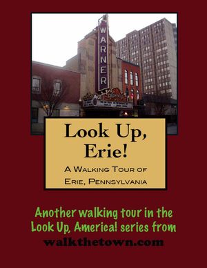 A Walking Tour of Erie, Pennsylvania【電子書