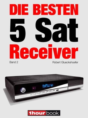 Die besten 5 Sat-Receiver (Band 2)