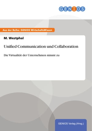 Unified Communication und Collaboration