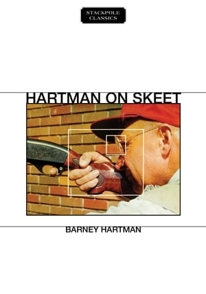 Hartman on Skeet