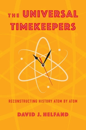 The Universal Timekeepers