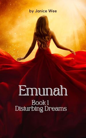 Disturbing Dreams Emunah Chronicles, #1