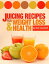 Juicing Recipes For Weight Loss And Health