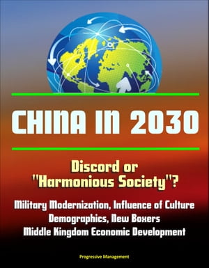 China in 2030: Discord or 