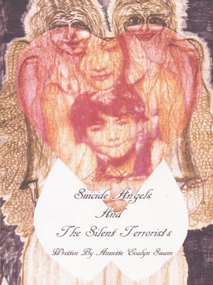 Suicide Angels and the Silent Terrorists