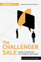 楽天楽天Kobo電子書籍ストアThe Challenger Sale Kunden herausfordern und erfolgreich ?berzeugen【電子書籍】[ Matthew Dixon ]