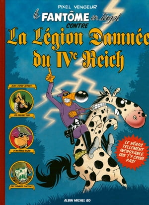 Fantôme en tergal contre la légion damnée du IVème Reich