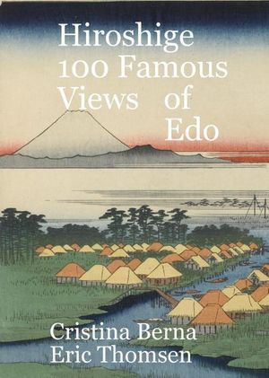 Hiroshige 100 Famous Views Of Edo