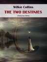 ŷKoboŻҽҥȥ㤨The Two DestiniesŻҽҡ[ Wilkie Collins ]פβǤʤ61ߤˤʤޤ