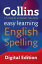 Easy Learning English Spelling: Your essential guide to accurate English (Collins Easy Learning English)