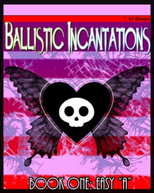 Ballistic Incantations