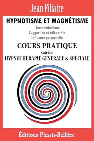 Hypnotisme et Magnétisme