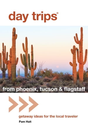 Day Trips® from Phoenix, Tucson & Flagstaff