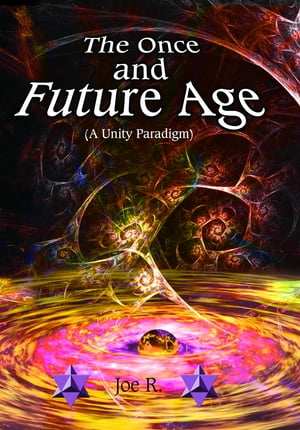 The Once and Future Age