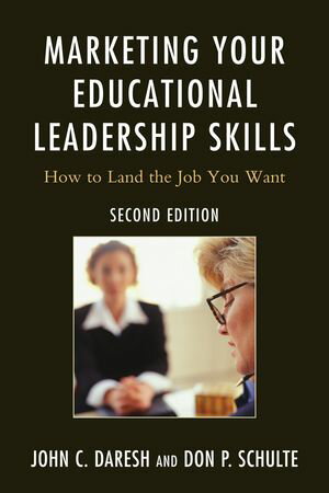 ŷKoboŻҽҥȥ㤨Marketing Your Educational Leadership Skills How to Land the Job You WantŻҽҡ[ John C. Daresh ]פβǤʤ3,913ߤˤʤޤ
