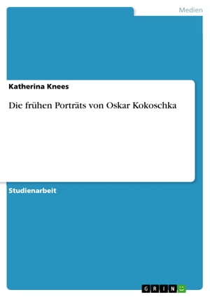 Die frühen Porträts von Oskar Kokoschka