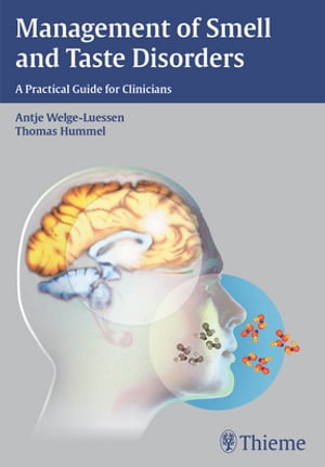 Management of Smell and Taste Disorders