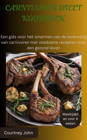 CARNIVOREN DIEET KOOKBOEK