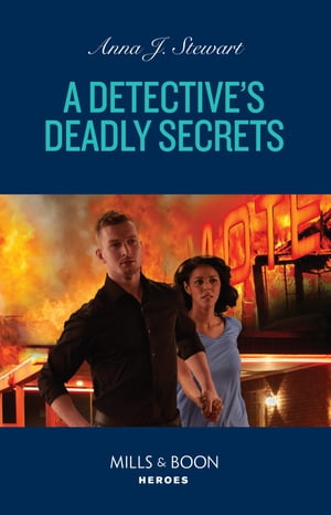 A Detective's Deadly Secrets (Honor Bound, Book 8) (Mills & Boon Heroes)