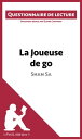 La Joueuse de go de Shan Sa (Questionnaire de lecture) Questionnaire de lecture【電子書籍】 liane Choffray