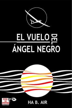 El vuelo del Ángel Negro