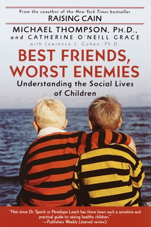 Best Friends, Worst Enemies