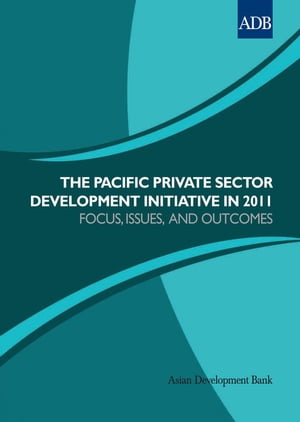 Pacific Private Sector Development Initiative【