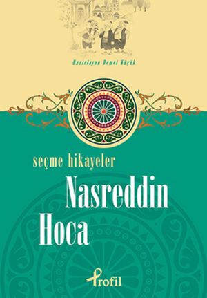 Nasreddin Hoca Seçme Hikayeler